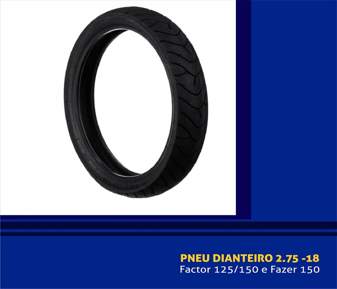 Pneu Diant. Factor 125/150 e FZ 150